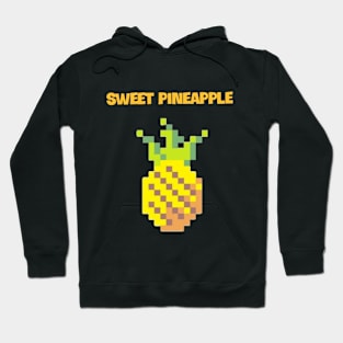 sweet pineapple T-Shirt Hoodie